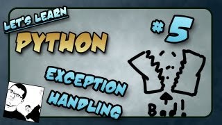 Lets Learn Python  Basics 5 of 8  Exception Handling [upl. by Bunker998]