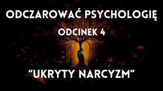 Ukryty Narcyzm  Osobowość Narcystyczna Narcyz Jak Rozpoznać Narcyza Cechy Narcystyczne Narcyzi [upl. by Sophy]