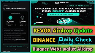 Binance REVOX Web3 Wallet Airdrop  REVOX Update  How To Check Daily  Binance Web3 Wallet [upl. by Daffie666]