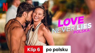 Love Never Lies Polska Sezon 2 Klip 6  Zwiastun po polsku  Netflix [upl. by Gerick]