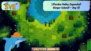 【Stardew Valley Expanded】Ginger Island  Day 12 [upl. by Branscum]