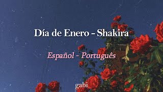 Día de Enero  Shakira Letra español  tradução português [upl. by Caitrin]