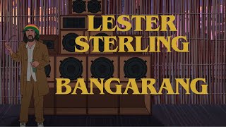 Lester Sterling  Bangarang  Official Audio [upl. by Sello]