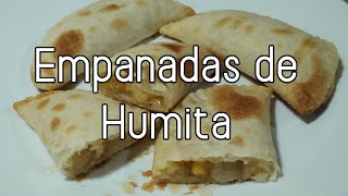 EMPANADAS DE HUMITA  fácil rápido y económico [upl. by Gaul]