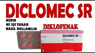 DİCLOMEC SR Diklofenak Nedir Niçin Kullanılır Nasıl Kullanılır Yan Etkileri Nelerdir [upl. by Atirac138]