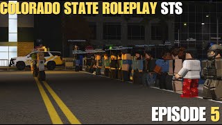 STS Staff POV  Colorado State Roleplay  Episode 05 [upl. by Oliva]