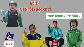 Gojek rút khỏi cuộc chơi  Lời khuyên nên chọn APP nào chạy xe ôm công nghệ thu nhập cao [upl. by Novoj]