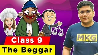 The Beggar  Class 9 English Chapter 10  The Beggar class 9 [upl. by Aneekat431]