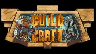 GuildcraftPracticeНашамарих ги w LuDaKiSarrowBUL [upl. by Caasi]