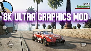 8K ULTRA GRAPHICS MOD FOR GTA SA DEFINITIVE MOBILE 2024 [upl. by Rehoptsirhc]