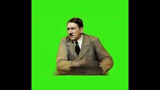 Ew brother EW  Adolf hitler Green screen [upl. by Siffre]