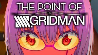 The Point of SSSS Gridman [upl. by Brucie]