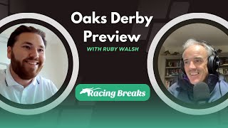 2024 Oaks amp Derby Preview with Ruby Walsh [upl. by Swor]