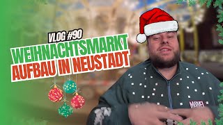 Weihnachtsmarktaufbau in Neustadt mit unserem Kinderkarussell  Vlog 2024 090 [upl. by Allsopp]