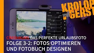 Crashkurs quotDas perfekte Urlaubsfotoquot 🌴 Zusatzfolge 032 🌴 Fotos optimieren  Fotobuch designen 📷 KampG [upl. by Jamie]