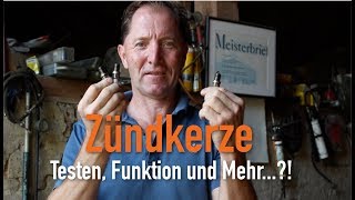 Zündkerze  Testen Funktion und Mehr Erklärt vom Kfz Meister [upl. by Mcclees]