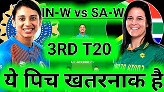 INDW VS SAW dream11 prediction  IND W VS SA W dream11 team today  ind w vs sa w 3rd t20 match [upl. by Lind]