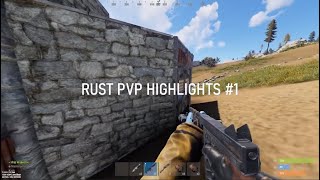 RUST  PVP HIGHLIGHTS 1 [upl. by Trevah17]