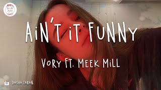 Vory Meek Mill  Aint It Funny Lyric Video [upl. by Al]