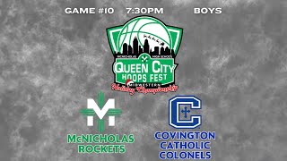 Queen City Hoops Fest  Game 10  McNicholas vs Covington Catholic Mens Basketball  122223 [upl. by Ynatsed]