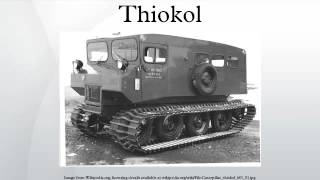 Thiokol [upl. by Jesh]