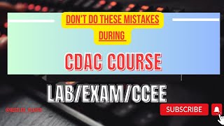 CDAC COURSE  LAB  EXAM  CCEE  STRATEGY cdac learning preparation [upl. by Ahseik]