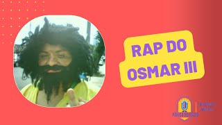 Pânico  Mendigo Rap do Osmar III [upl. by Notlrak]