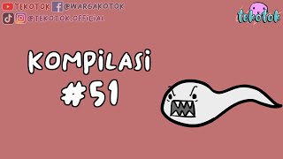 Kompilasi Tekotok 51 [upl. by Nywg]