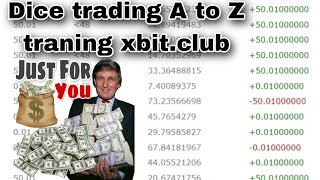 Dice trading a to z traning xbitclub Real trading platform in the world [upl. by Sirkin]