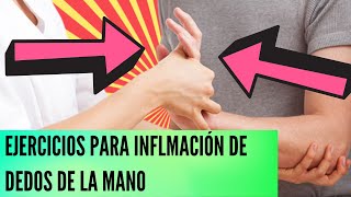 Ejercicios para desinflamar dedo de la mano cómo desinflamar el dedo de la mano [upl. by Natividad284]