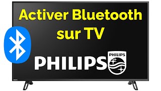 Comment activer Bluetooth sur TV Philips [upl. by Ayim93]