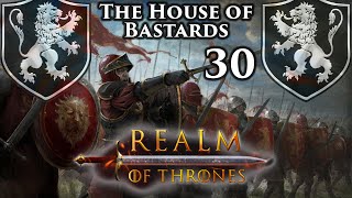 Mount amp Blade II Bannerlord  Realm of Thrones  The House of Bastards  Part 30 [upl. by Allie]