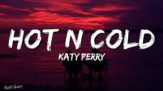 Katy Perry  Hot N Cold lyrics [upl. by Coppock423]