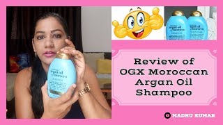 OGX Moroccan Argan Oil shampoo review in India  Madhu Kumar [upl. by Hennie474]