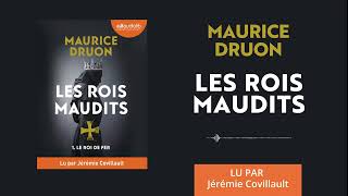 « Le Roi de fer  Les Rois maudits T1 » de Maurice Druon lu par Jérémie Covillault l Livre audio [upl. by Sella]