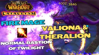 Theralion and Valiona  Fire Mage PoV  Normal Bastion of Twilight  WoW Cataclysm Classic [upl. by Tawsha]