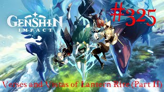 Genshin Impact Walkthrough Part 325  Verses and Vistas of Lantern Rite Part II No Commentary [upl. by Lamprey]