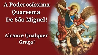 Quaresma de São Miguel Arcanjo Poderosíssima [upl. by Hamburger]