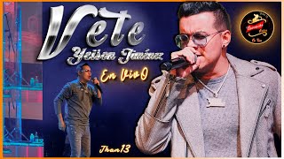 Vete EN VIVO Yeison Jiménez [upl. by Seyler]