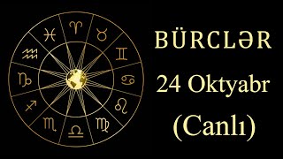 BÜRCLƏR  24 OKTYABR canlı [upl. by Pepito]