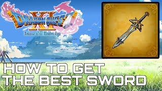 Dragon Quest XI HOW TO GET THE BEST SWORD SUPREME SWORD OF LIGHT [upl. by Byrne]