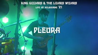 King Gizzard amp The Lizard Wizard  Pleura Melbourne 21 [upl. by Launamme]