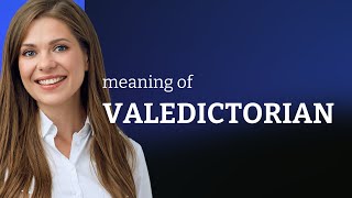 Understanding the Role of a Valedictorian [upl. by Winer683]