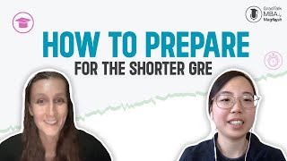 How to Prepare for the Shorter GRE A Students Perspective [upl. by Tilla338]