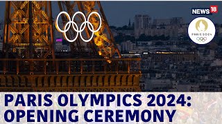 Paris Olympics 2024 Opening Ceremony  Paris Olympics 2024 News  Olympics 2024  News18 [upl. by Kampmeier]