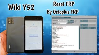 wiko Y52 Reset FRP By Octoplus FRP [upl. by Notxap672]