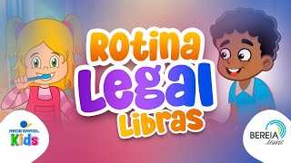 Libras  Rotina Legal  Bereia Music  Rede Brasil Kids [upl. by Ahsiyk]