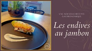 Une recette GASTRONOMIQUE  ENDIVE AU JAMBON   FACILE Noel 2023 [upl. by Airom]