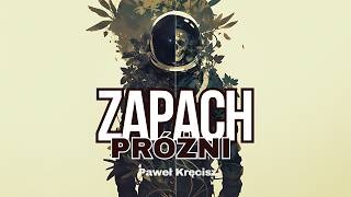 Zapach próżni  horror science fiction  gościnnie Paweł Kręcisz [upl. by Thorin]