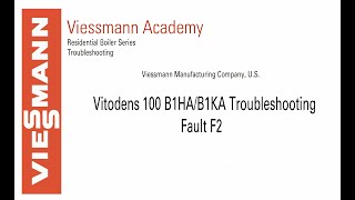 Troubleshooting Fault F2  Vitodens 100 B1HAB1KA [upl. by Jolene]